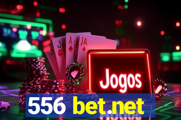 556 bet.net