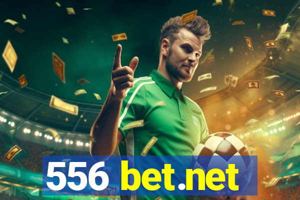 556 bet.net