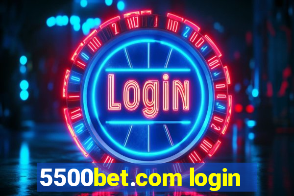 5500bet.com login