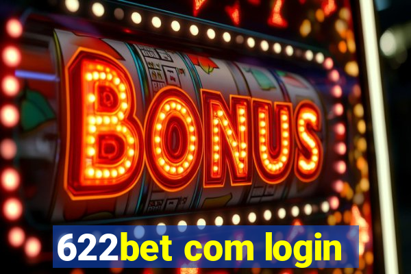 622bet com login