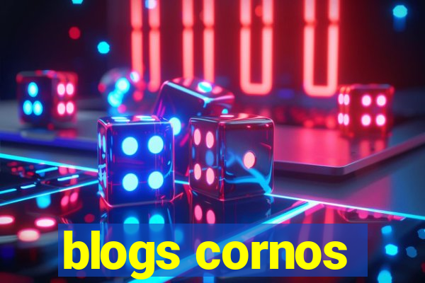 blogs cornos