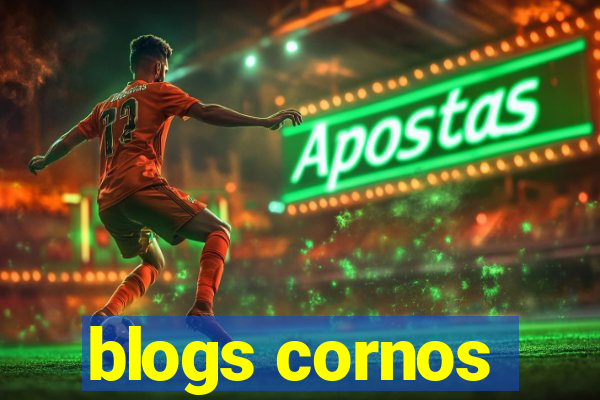 blogs cornos