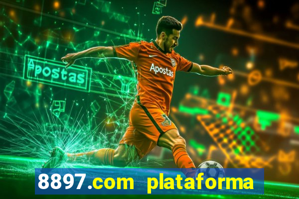 8897.com plataforma de jogos