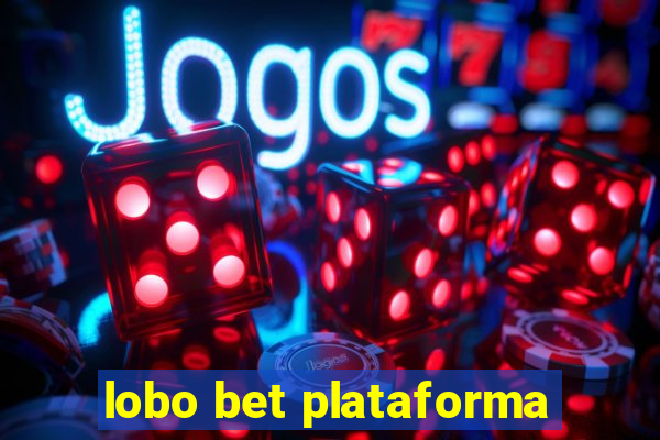 lobo bet plataforma