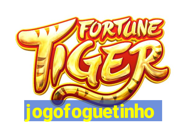 jogofoguetinho