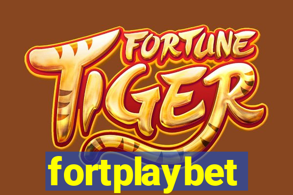 fortplaybet