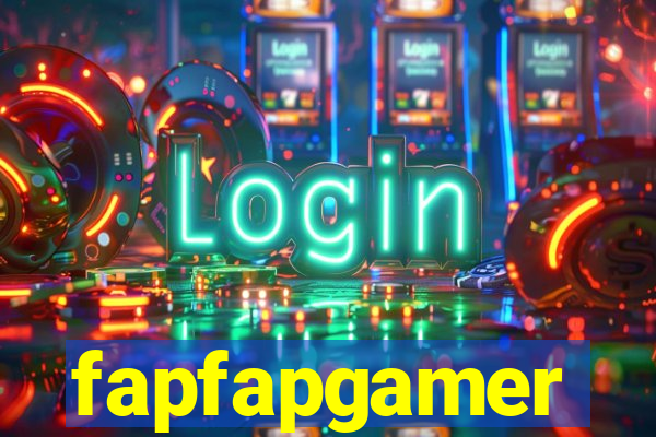 fapfapgamer