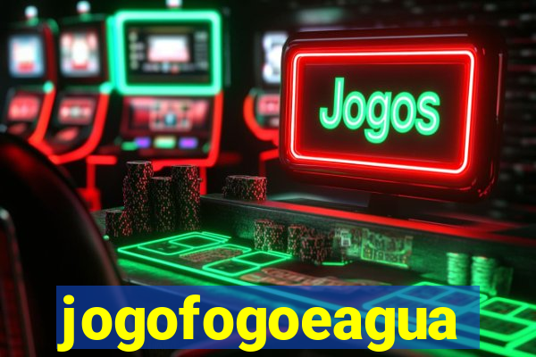 jogofogoeagua