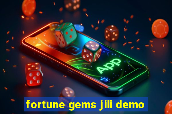 fortune gems jili demo