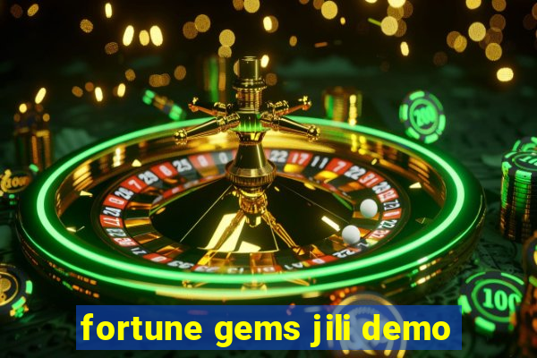 fortune gems jili demo