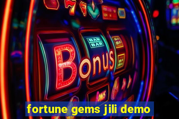 fortune gems jili demo