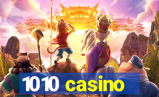 1010 casino