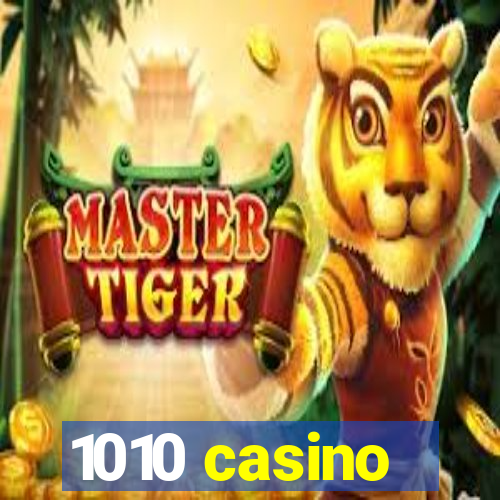 1010 casino