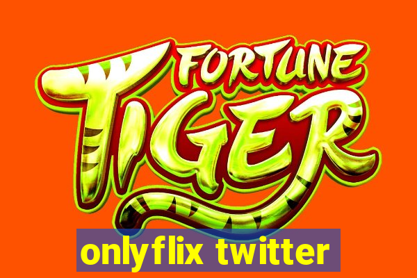 onlyflix twitter