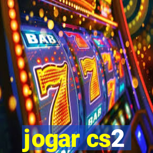 jogar cs2