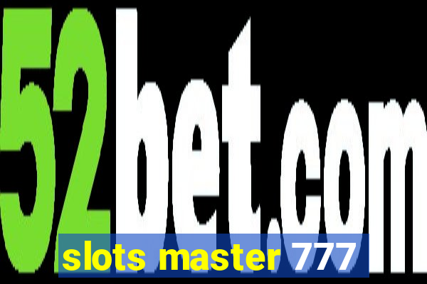 slots master 777