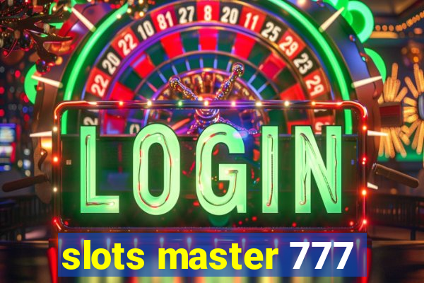 slots master 777