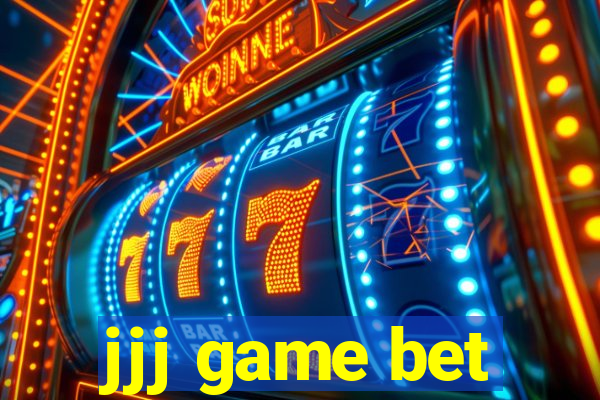 jjj game bet