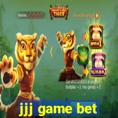 jjj game bet