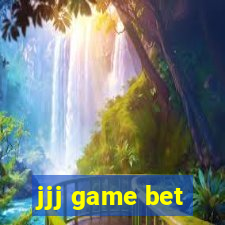 jjj game bet