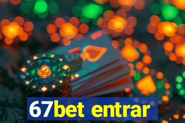 67bet entrar