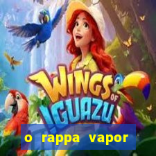 o rappa vapor barato letra