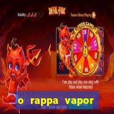 o rappa vapor barato letra