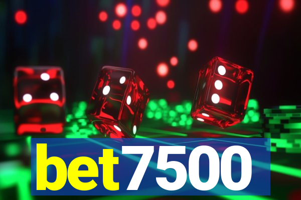 bet7500