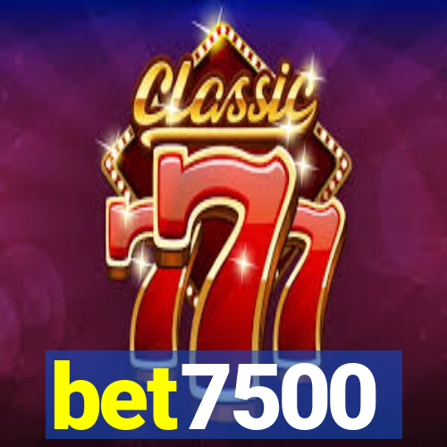 bet7500