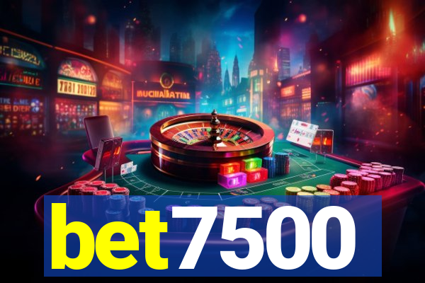 bet7500