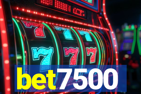 bet7500