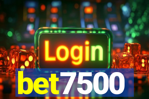 bet7500