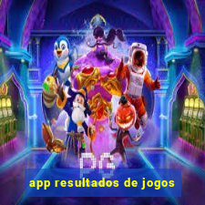 app resultados de jogos