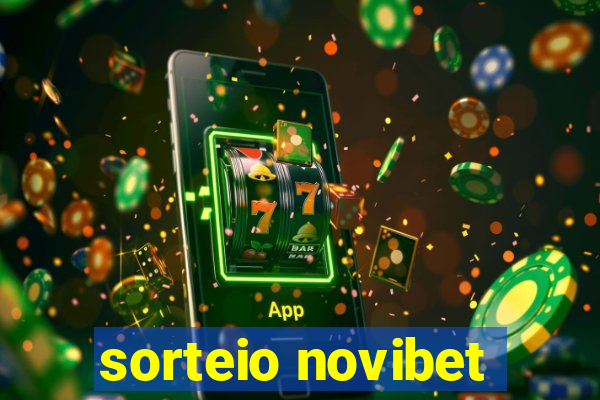 sorteio novibet