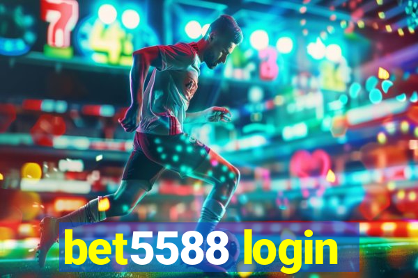 bet5588 login