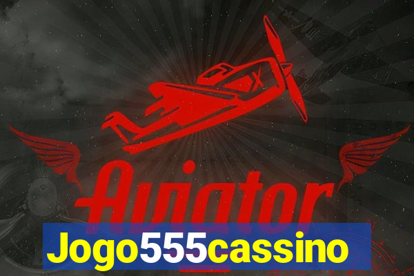 Jogo555cassino