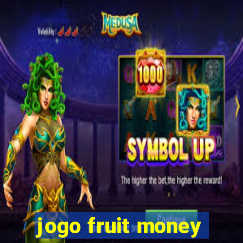 jogo fruit money