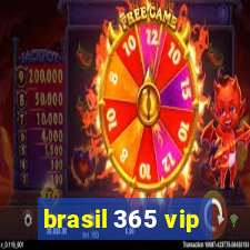 brasil 365 vip