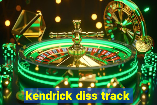 kendrick diss track