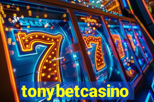 tonybetcasino