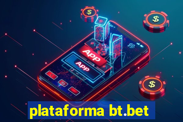 plataforma bt.bet