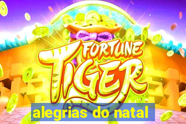 alegrias do natal