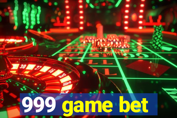 999 game bet