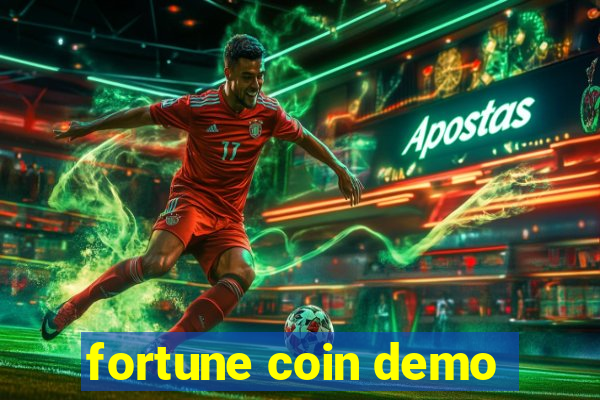 fortune coin demo