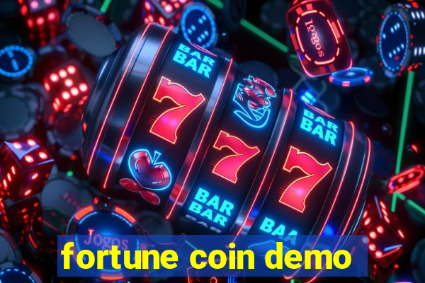 fortune coin demo