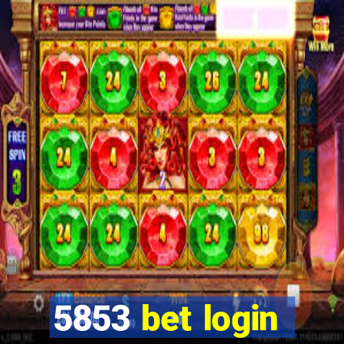 5853 bet login