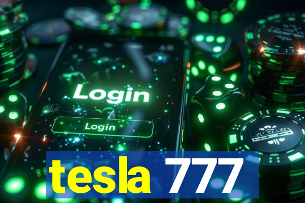 tesla 777