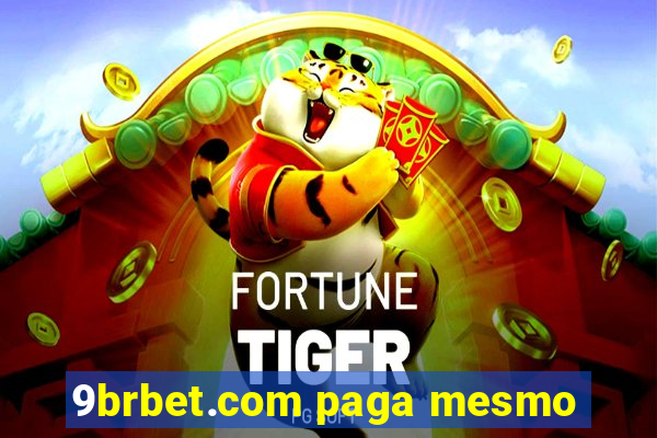 9brbet.com paga mesmo