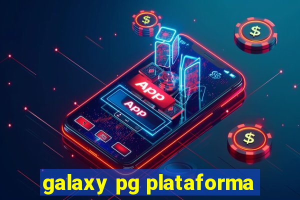 galaxy pg plataforma