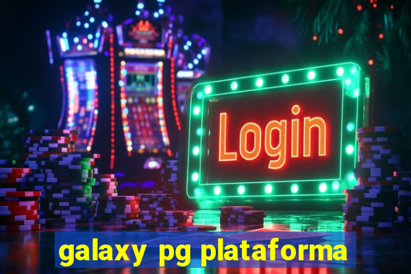 galaxy pg plataforma